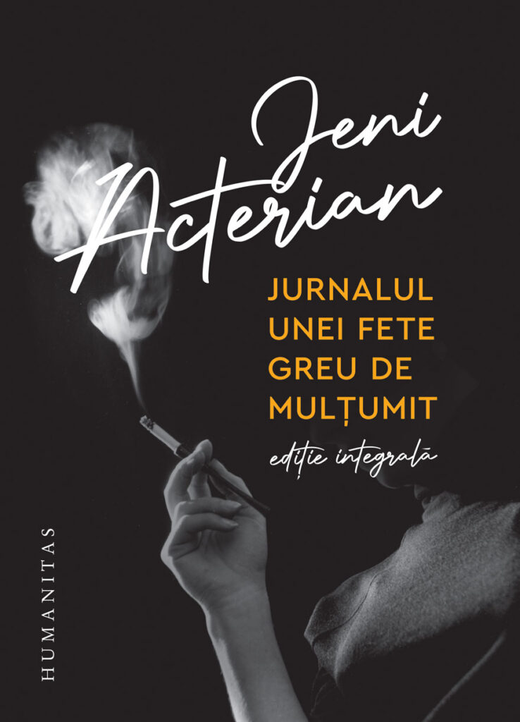 Jeni Acterian - Jurnalul unei fete greu de multumit