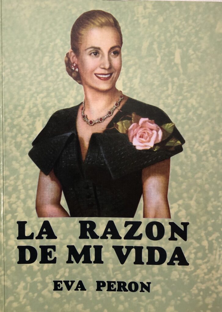 Eva Peron - La razon de mi vida